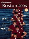Frommer's® Boston 2006